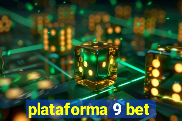 plataforma 9 bet